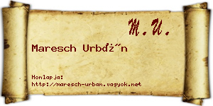 Maresch Urbán névjegykártya